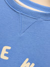 Sundaze Blue Crew Neck Slogan Sweatshirt